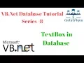VB Net Database Tutorial Series - 8 TextBox in Database