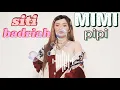 Download Lagu siti badriah - mimi pipi ( music video )