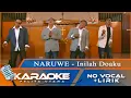 Download Lagu (Karaoke Version) Naruwe - INILAH DOAKU | No Vocal - Minus One