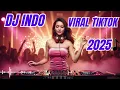 DJ Remix Indo 2025 ✨ Full Bass Viral Lagu Bucin Terbaru