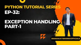 EP-31 Python Tutorial Exception Handling Part-1 try except