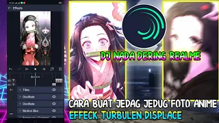 cara buat jedag jedug foto anime dj nada dering realme di alight motion