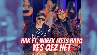 HAK feat. Narek Mets Hayq  - YES QEZ HET