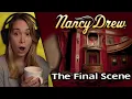 Nancy Drew The Final Scene