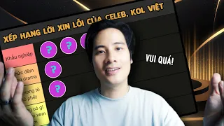 Xếp hạng lời xin lỗi của Celeb, KOL Việt