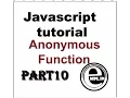 JavaScript tutorial in Hindi Part-10 Anonymous Function