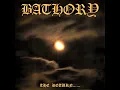 Born for Burning - Bathory