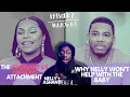 Download Lagu PAY ATTENTION! NELLY DON'T WANT TO FATHER HIS KIDS WITH ASHANTI | N.A.A.W.B.T EP2 | AVOIDANT