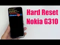 Hard Reset Nokia G310 Factory Reset Remove Password How to Guide