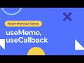 Memo useMemo useCallback React Interview Prep