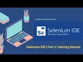 Selenium IDE Part 1 Getting Started
