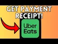 New How To Get Payment Receipt From Uber Eats Full Guide 2025