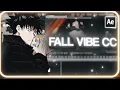 HOW TO MAKE A VIBE CC FOR THE FALL After Effects Amv Tutorial