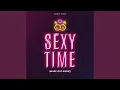 Download Lagu Sexy Time (Long Play Track)