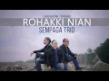Download Lagu lagu batak terbaru 2021. rohakki nian ..(sempaga trio)