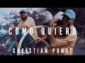 Download Lagu CHRISTIAN PONCE - COMO QUIERO