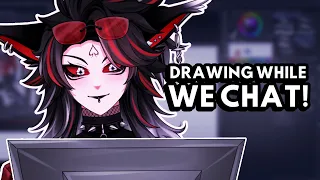 【 🔴 LIVE 】Drawing & Chatting | Day 4