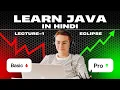 Java tutorial for beginners in hindi Lecture 1 Eclipse