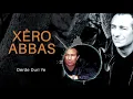 Xero Abbas - Derde Duri Ye - [Official Music Video © 2002 Ses Plak ]