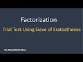 Primality Factorization Trial Method