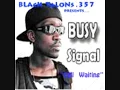 Busy Signal- Pon di edge