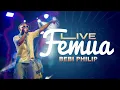 Download Lagu BEBI PHILIP - Faut Bara [Live FEMUA 17]