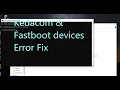 Fastboot Devices Command Fix Kedacom USB Interface Fix for Windows 7 8 10