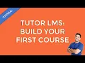 Tutor LMS Tutorial - Create Your First Free Course Super Simple Wordpress Course