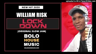 william risk lockdown original slow jam 