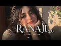 Rana Ji 2.0 | ( Slowe & Reverb ) | Mahira Sharma | Tanishk Bagchi | Ila Arun| Alka Yagnik | Indeevar