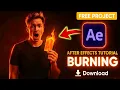 FREE After Effects Project Advanced Burn Effect No Plugins Burn Any Image or Logo