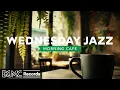 Download Lagu WEDNESDAY JAZZ: Relaxing Green Cafe Ambience 🌿 Calm Piano Jazz \u0026 Gentle Bossa Nova for Focus
