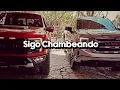 Sigo Chambeando - Fuerza Regida