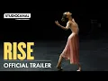 RISE | Official Trailer | STUDIOCANAL International