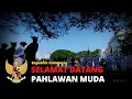 Lagu Selamat Datang Pahlawan Muda - Indonesian Patriotic Song