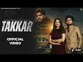 Download Lagu Takkar (Official Video) Masoom Sharma | Manish Gurjar, Fiza Choudhary | New Haryanvi Song 2025