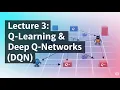 Lecture 3 Q-Learning Deep Q-Networks DQN