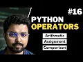 17 Operators in Python Arithmetic Assignment Python for Beginners in Hindi Full Course