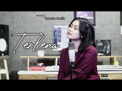 Download MP3 TERLENA - IKKE NURJANAH  (COVER) VERONICA DANTIK