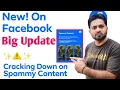 Facebook big update 2025 Cracking down on spammy content Facebook monetization