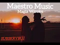 Download Lagu Maestro Music- Magia Wzroku
