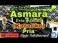Download Lagu ASMARA - EVIE TAMALA (KARAOKE) Dangdut || Nada Pria BES minor