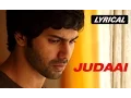 Download Lagu Judaai (Lyrical Extended Version) | Badlapur | Varun Dhawan \u0026 Nawazuddin Siddiqui
