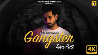 gangster tera putt full song sukhmeet punjabi song gangland in motherland