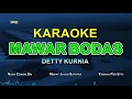 Download Lagu KARAOKE MAWAR BODAS NADA  COWOK  - DETTY KURNIA (MAPAY JALAN SATAPAK)