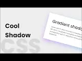 How to create Cool Gradient shadow effect using CSS