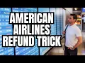 Quick Tutorial Get a Refund if Airfare Drops on American Airlines