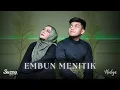 Download Lagu EMBUN MENITIK | Cover Suzzy ayang ft Vhalya