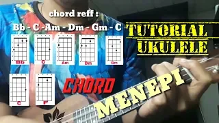 Download MENEPI UKULELE SENAR 4 - CHORD DAN LIRIK MENEPI GUYON WATON || CHORD MUDAH!!! MP3