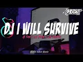 Download Lagu DJ I WILL SURVIVE REMIX BREAKBEAT VIRAL TIKTOK TERBARU 2024 | I WILL SURVIVE BREAKBEAT FULL BASS